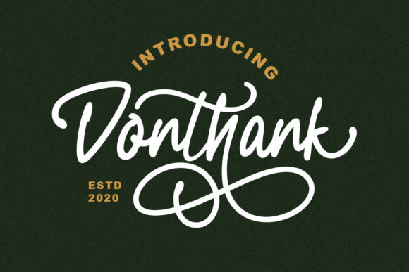 Donthank: A Vintage Script Font for Branding