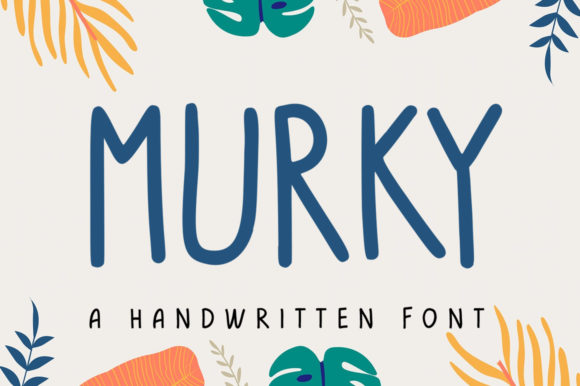 Murky: A Joyful Handwritten Font for Editorial Design