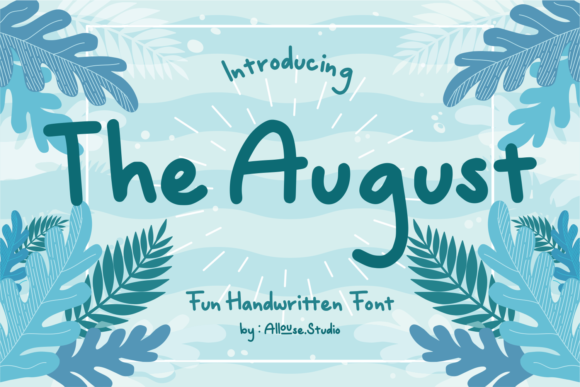 The August Font for Friendly Campaign Design