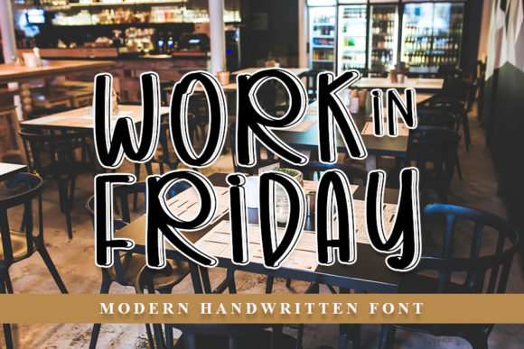 Work in Friday Font for Small Business Branding